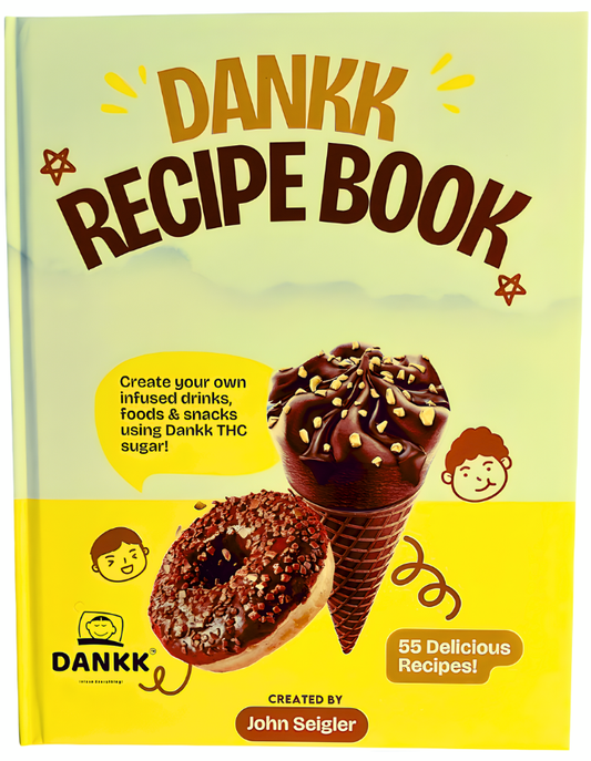 Dankk Recipe Book (Using THC Sugar)